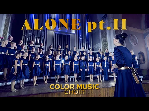 Download MP3 Alan Walker & Ava Max - Alone, Pt. II _ cover by COLOR MUSIC Choir