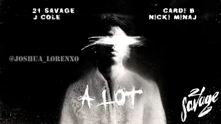 21 savage ft cardi b j cole nicki minaj a lot remix 