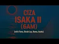 CIZA, Rema, Asake - Isaka II (6am) [with Tems, Omah Lay, Thukuthela, Jazzworx ] (Visualizer)