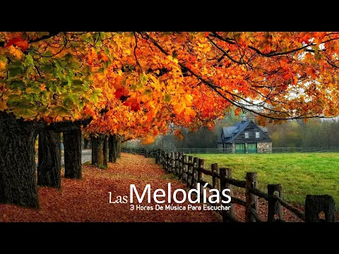 Download MP3 The Most Beautiful Melodies In The World - 3 Hours of music to listen to wherever you are