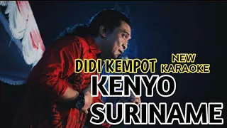 Download DIDI KEMPOT - Kenyo Suriname ||KARAOKE || Nada Diturunkan MP3