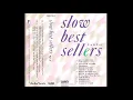 Lagu Slow Best Sellers 2 (HQ)