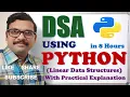 Linear Data Structures and Algorithms in Python - 8 Hour Deep Dive with Code DSA using Python