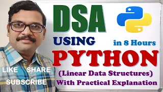 Linear Data Structures and Algorithms in Python - 8 Hour Deep Dive with Code DSA using Python