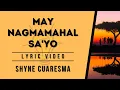 Lagu May Nagmamahal Sa'yo / Alam Mo Ba? (Lyric Video) - Shyne Cuaresma - be the Light