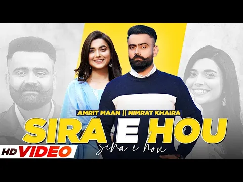 Download MP3 Sira E Hou - Amrit Maan (HD Video) | Nimrat Khaira | New Punjabi Song 2024 | Punjabi Songs 2024