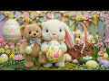 2026 Easter Ambience New Plush Friends Find Hidden Eggs Peaceful Music 4K