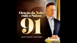 Bispo Bruno Leonardo | Oração do Dia