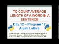 Python program to calculate average length of words in a sentence 50 Python Programs