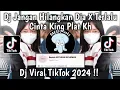 Download Lagu DJ JANGAN HILANGKAN DIA X TERLALU CINTA KING PLAT KH VIRAL TIKTOK TERBARU 2024 !!