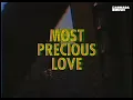 Nico de Andrea x Blaze pres. UDAUFL feat. Barbara Tucker - Most Precious Love (Official Lyric Video)