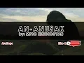 AN-ANUSAK (Lyrics) by: MPBC Kinnoboyan