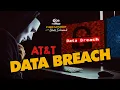 Inside The AT T Data Breach