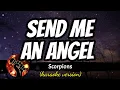 Download Lagu SEND ME AN ANGEL - SCORPIONS (karaoke version)