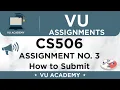 How to Submit CS506 Assignment No 3 CS506 Assignment 3 Spring 2020