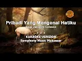 Download Lagu Pribadi Yang Mengenal Hatiku - KARAOKE VERSION
