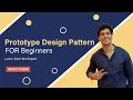 Prototype Design Pattern for Beginners with easy examples Low Level System Design