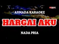 Download Lagu armada karaoke hargai aku nada pria