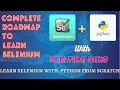 Python Selenium Complete Roadmap Selenium for beginners Python Selenium Automation Part 1