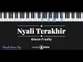 Download Lagu Nyali Terakhir - Glenn Fredly (KARAOKE PIANO - FEMALE LOWER KEY)
