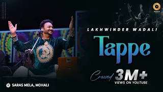 tappe lakhwinder wadali live performance mohali saras mela 2025 punjabi folk night