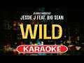 Lagu Wild (Karaoke Version) - Jessie J feat. Big Sean
