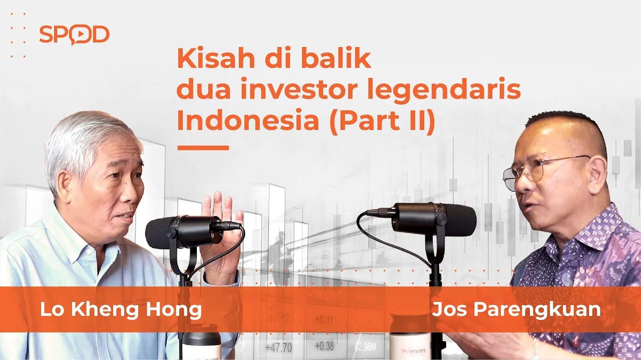 Outline Video Kisah di balik dua investor legendaris Indonesia: Lo Kheng Hong & Jos Parengkuan (2/2) | SPOD