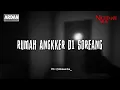Download Lagu RUMAH ANGKER DI SOREANG (NIGHTMARE SIDE OFFICIAL 2025) - ARDAN RADIO