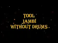 Download Lagu TOOL - Jambi 73 bpm drumless