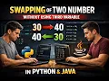 Swapping Two Numbers Without Third Variable in Python and Java With Example