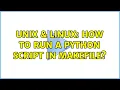 Unix Linux How to run a Python script in Makefile 3 Solutions