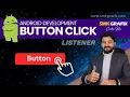 Button Click Event Listener Android Studio Kotlin - Class 35