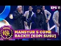 Download Lagu Mansyur S COME BACK!!! [KOPI SUSU] - KONTES KDI 2020