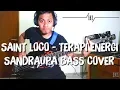 Download Lagu SAINT LOCO - TERAPI ENERGI (SANDRAUPA BASS COVER)