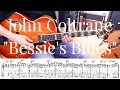 John Coltrane "Bessie's Blues" 弾き方 TAB譜 | Jazz Guitar