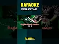 Download Lagu PERANTAU  #Panber's #karaokeshorts #lagulawas #studiokaroke