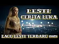 Lagu Lesti - Cerita Luka || Lagu Lesti Terbaru 2025
