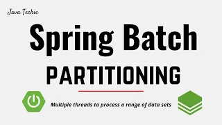 Interview QA Spring Batch Partitioning example Scaling and Parallel Processing JavaTechie