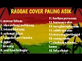 Download Lagu lagu pop reggae terbaru 2025 - Cover lagu pop - Cocok untuk menemani waktu Santai