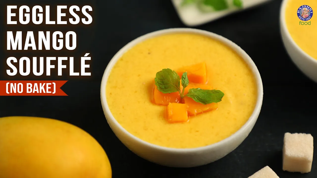 Easy Mango Souffle Recipe - No Bake   4 Ingredients Mango Dessert   Souffle Recipe   Eggless Dessert