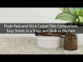 Plush Peel and Stick Carpet Tiles Comparison - Easy Street In a Snap and Walk in the Park