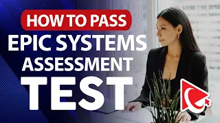 How to Pass EPIC SYSTEMS ASSESSMENT TEST - Questions and Answers with Solutions