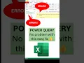Missing field error in Power Query - easy fix