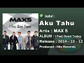 Download Lagu MAX 5 - Aku Tahu (Official Audio HD)