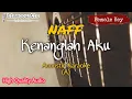 Download Lagu Kenanglah Aku - Naff - Female Key (Akustik Karaoke) | Tami Aulia Version