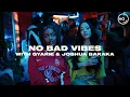 Download Lagu Jazzy x KILIMANJARO - No Bad Vibes (With Gyakie \u0026 Joshua Baraka)