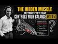 The Hidden Muscle In Your Feet That Controls Your Aalance After 50