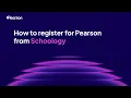 How to register for Pearson from Schoology