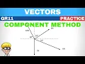 2 Component method gr 11 Part 2