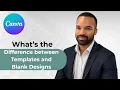 Difference Between Templates and Blank Designs